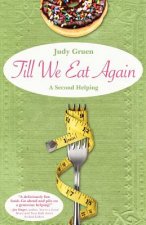 Till We Eat Again: A Second Helping