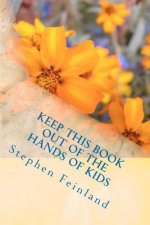 Keep this Book out of the Hands of Kids