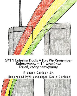 9/11 Coloring Book: A Day We Remember (English and Polish Edition)