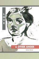 Love and Other Anger