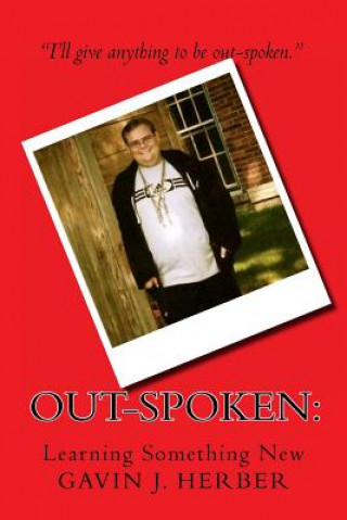 Out-Spoken: : Learning Something New