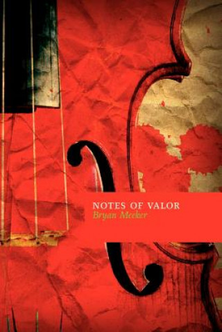 Notes of Valor