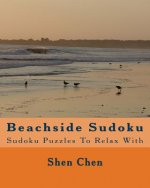 Beachside Sudoku: Sudoku Puzzles To Relax With