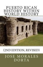 Puerto Rican History within World History (2nd edition, Revised)