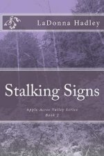 Stalking Signs: Apple Acres Valley Series