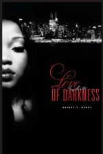 Love in Spite of Darkness