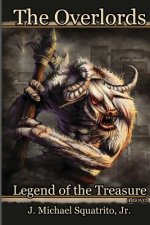 Legend of the Treasure: The Overlords