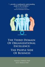 The Third Domain of Organizational Excellence: The People Side of Business