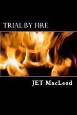 Trial by Fire: A Rainbow Cove Novel