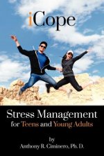iCope: Stress Management for Teens and Young Adults