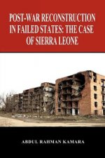 Post-war reconstruction in failed states: the case of Sierra Leone