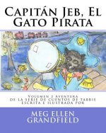 Capitán Jeb, El Gato Pirata: Volumen 2 Aventura