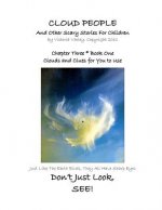 CLOUD PEOPLE and Other Scary Stories for Children: Chapter Three: Clouds and Clues for You to Use