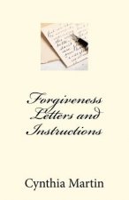 Forgivness Letters and Instructions