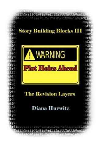 Story Building Blocks III: The Revision Layers