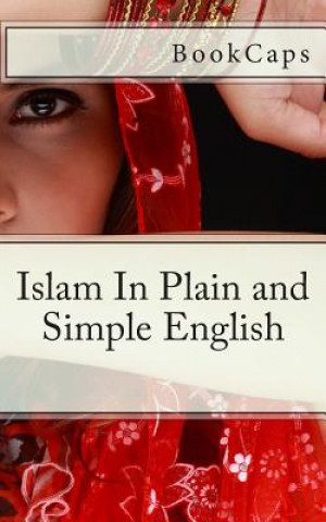 Islam In Plain and Simple English