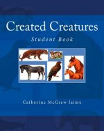 Created Creatures: Student Book