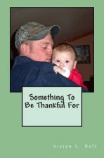 Something To Be Thankful For