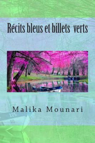 Récits bleus et billets verts