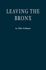 Leaving the Bronx