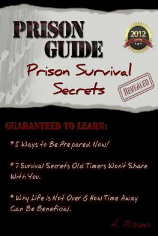 Prison Guide: Prison Survival Secrets Revealed