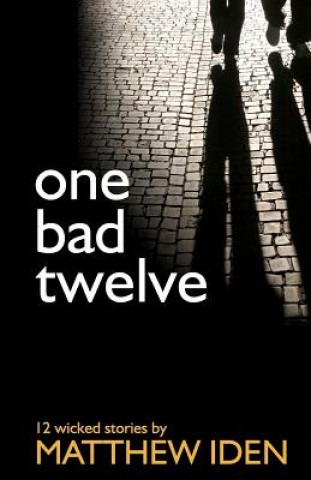 one bad twelve