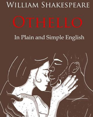 Othello Retold In Plain and Simple English: A Modern Translation and the Original Version (William Shakespeare)(Miękka)