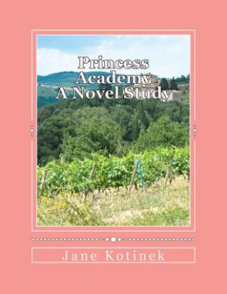 Princess Academy A Novel Study
