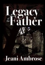 Legacy of the Father