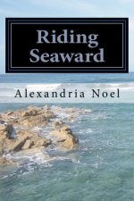 Riding Seaward: The Keepers, Book Three