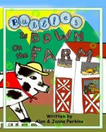 Bubbles is Down on the Farm