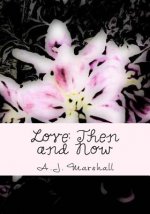 Love: Then and Now
