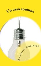 Un caso comune
