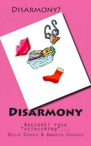 Disarmony