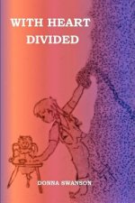 With Heart Divided