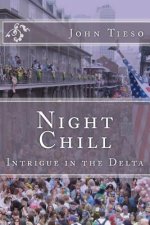 Night Chill: Intrigue in the Delta