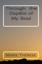 Through the Depths of My Soul