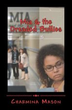 Mia and the Dreaded Bullies