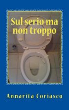 Sul serio ma non troppo