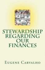 Stewardship Regarding Our Finances
