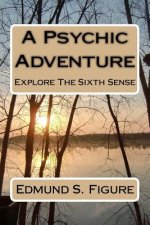 A Psychic Adventure