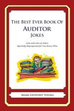 The Best Ever Book of Auditor Jokes: Lots and Lots of Jokes Specially Repurposed for You-Know-Who