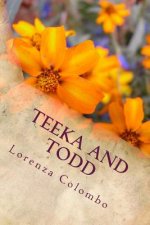Teeka and Todd