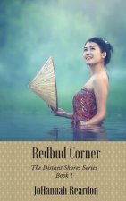Redbud Corner: Book 1 of the Distant Shores Series