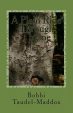 A Plain Ride Through Thyme