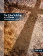 The Elder Training Handbook: an assessment and training tool for the church