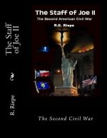 The Staff of Joe II: The Second Civil War