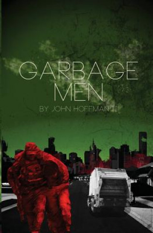 Garbage Men