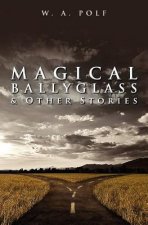 Magical Ballyglass & Other Stories