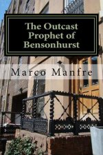 The Outcast Prophet of Bensonhurst